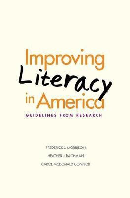 Improving Literacy in America(English, Electronic book text, Morrison Frederick J.)