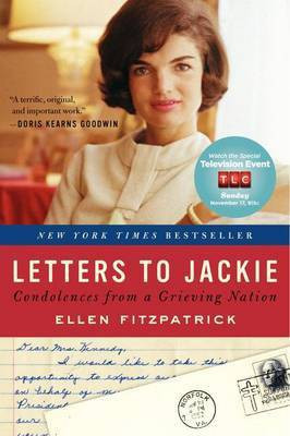 Letters to Jackie(English, Electronic book text, Fitzpatrick Ellen Professor of History)