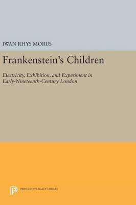 Frankenstein's Children(English, Hardcover, Morus Iwan Rhys)