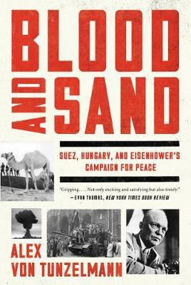 Blood and Sand(English, Paperback, Von Tunzelmann Alex)