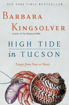 High Tide in Tucson(English, Electronic book text, Kingsolver Barbara)