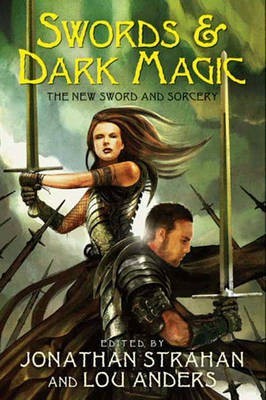 Swords & Dark Magic(English, Electronic book text, Strahan Jonathan)