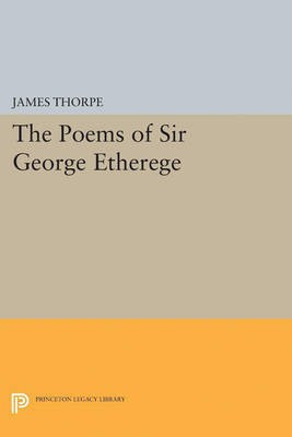 The Poems of Sir George Etherege(English, Paperback, unknown)