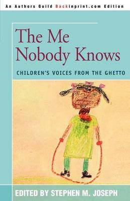 The Me Nobody Knows(English, Paperback, Joseph Stephen M)