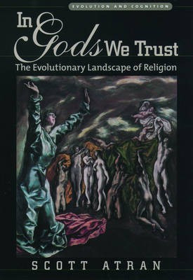 In Gods We Trust(English, Hardcover, Atran Scott)
