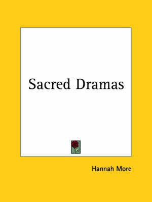 Sacred Dramas (1811)(English, Paperback, More Hannah)