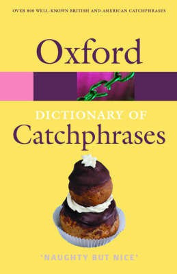 The Oxford Dictionary of Catchphrases(English, Paperback, unknown)