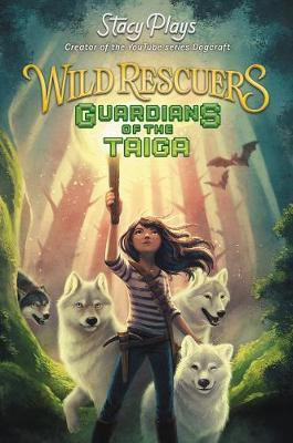 Wild Rescuers: Guardians of the Taiga(English, Electronic book text, StacyPlays)