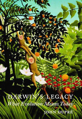 Darwin's Legacy(English, Hardcover, Dupre John)