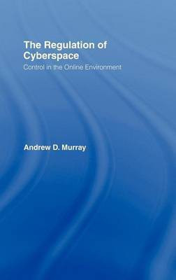 The Regulation of Cyberspace(English, Electronic book text, Murray Andrew)