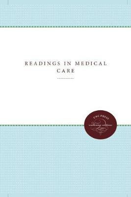 Readings in Medical Care(English, Paperback, Committee on Medical Care Teaching of the Association of Teachers of Preventive Medicine)