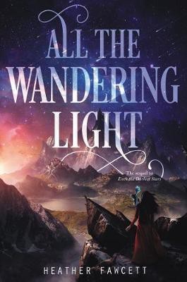 All the Wandering Light(English, Electronic book text, Fawcett Heather)