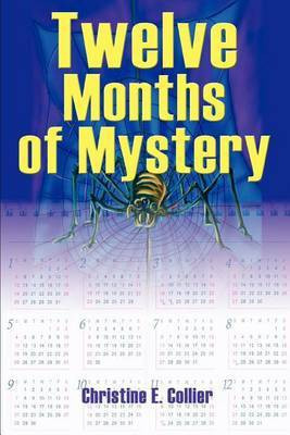 Twelve Months of Mystery(English, Paperback, Collier Christine E)
