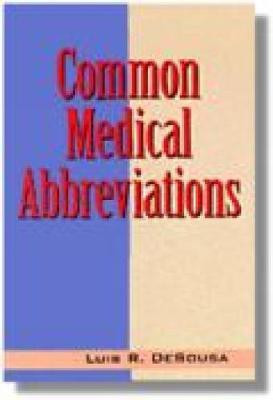 Common Medical Abbreviations(English, Paperback, De Sousa Luis)