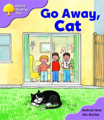 Oxford Reading Tree: Stage 1+: More First Sentences: Go Away, Cat(English, Paperback, Hunt Roderick)