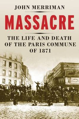 Massacre(English, Paperback, Merriman John M.)