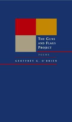 The Guns and Flags Project(English, Paperback, O'Brien Geoffrey G.)