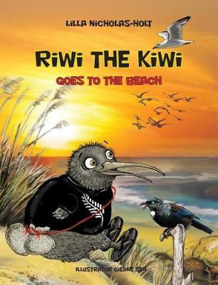 Riwi the Kiwi Goes to the Beach(English, Paperback, Nicholas-Holt Lilla)