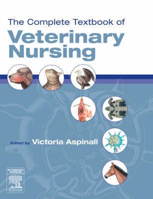 The Complete Textbook of Veterinary Nursing(English, Paperback, Aspinall Victoria)