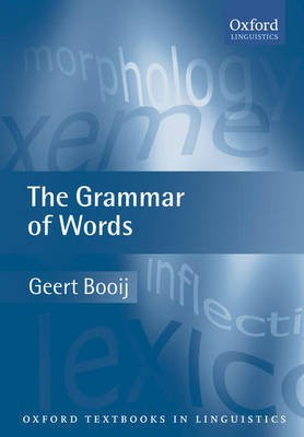 The Grammar of Words(English, Paperback, Booij Geert)