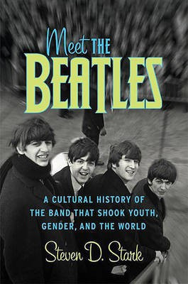 Meet the Beatles(English, Electronic book text, Stark Steven D Dr)