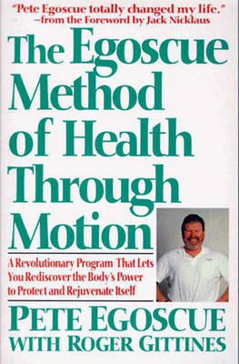 The Egoscue Method of Health Through Motion(English, Electronic book text, Egoscue Pete)