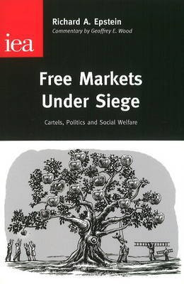 Free Markets Under Siege(English, Hardcover, Epstein Richard A.)