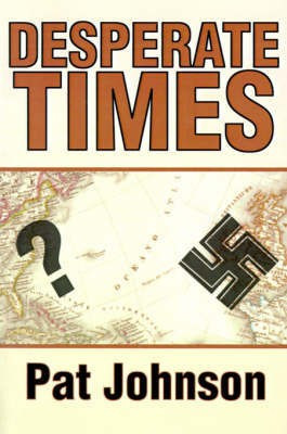 Desperate Times(English, Paperback, Johnson Pat)