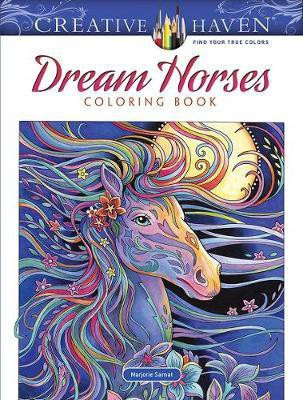 Creative Haven Dream Horses Coloring Book(English, Paperback, Sarnat Marjorie)
