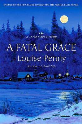 A Fatal Grace(English, Hardcover, Penny Louise)