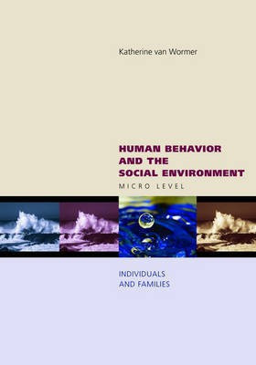 Human Behavior and the Social Environment(English, Paperback, Wormer Katherine S. Van)
