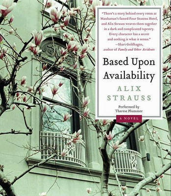 Based Upon Availability(English, Electronic book text, Strauss Alix)