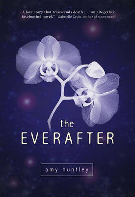 The Everafter(English, Electronic book text, Huntley Amy)
