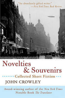Novelties & Souvenirs(English, Electronic book text, Crowley John)