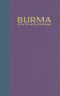 Burma at the Turn of the Twenty-first Century(English, Hardcover, unknown)