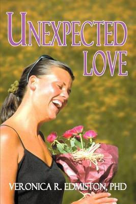 Unexpected Love(English, Paperback, Edmiston Veronica R PhD)