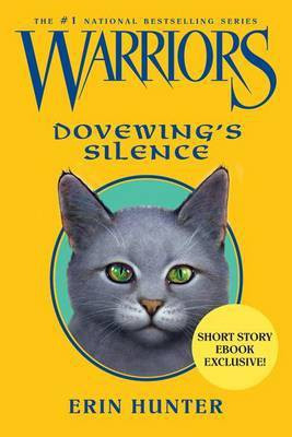 Warriors: Dovewing's Silence(English, Electronic book text, Hunter Erin)