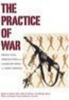 The Practice of War(English, Electronic book text, unknown)