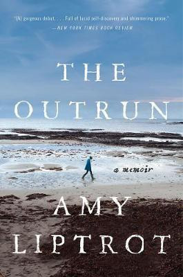 The Outrun(English, Paperback, Liptrot Amy)
