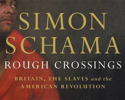 Rough Crossings(English, Electronic book text, Schama Simon)
