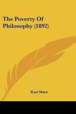 The Poverty Of Philosophy (1892)(English, Paperback, Marx Karl)
