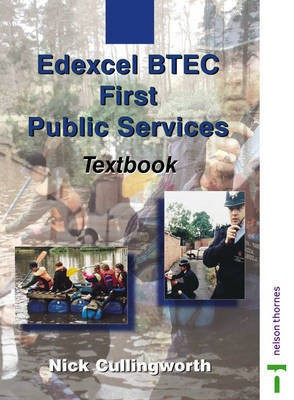 Edexcel BTEC: First Public Services Textbook(English, Paperback, Cullingworth Nick)