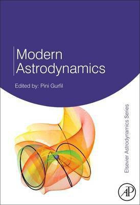Modern Astrodynamics(English, Electronic book text, Gurfil Pini)