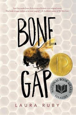 Bone Gap(English, Hardcover, Ruby Laura)