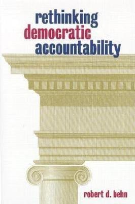 Rethinking Democratic Accountability(English, Hardcover, Behn Robert D.)