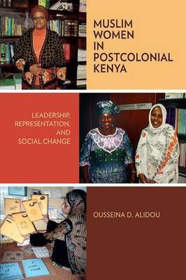 Muslim Women in Postcolonial Kenya(English, Book, Alidou Ousseina D)