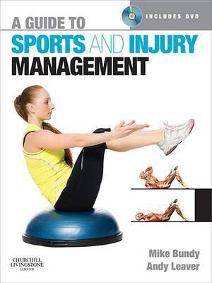 A Guide to Sports and Injury Management E-Book(English, Electronic book text, Bundy Mike)