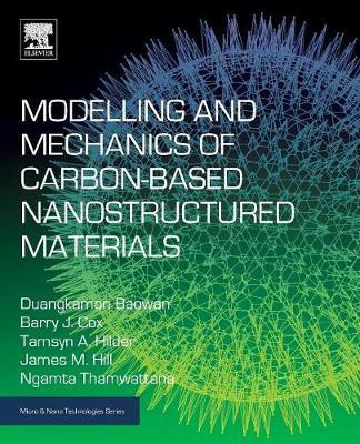 Modelling and Mechanics of Carbon-based Nanostructured Materials(English, Paperback, Baowan Duangkamon)