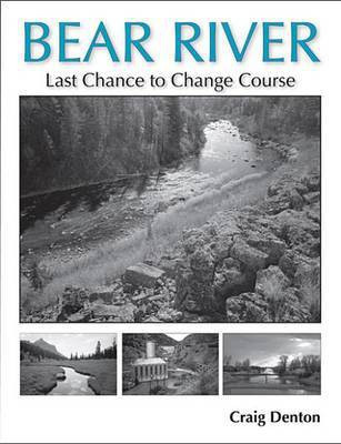 Bear River(English, Electronic book text, Denton Craig)