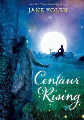 Centaur Rising(English, Electronic book text, Yolen Jane)